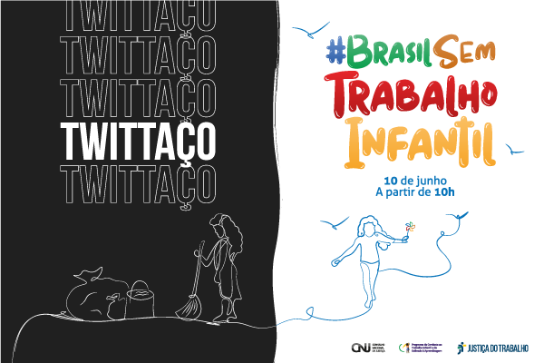 Banner do Twittaço #BrasilSemTrabalhoInfantil. 