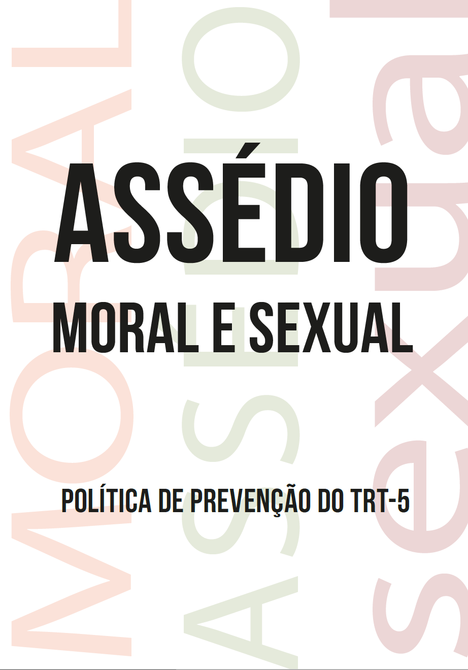 CARTILHA DE COMBATE AO ASSÉDIO MORAL E SEXUAL